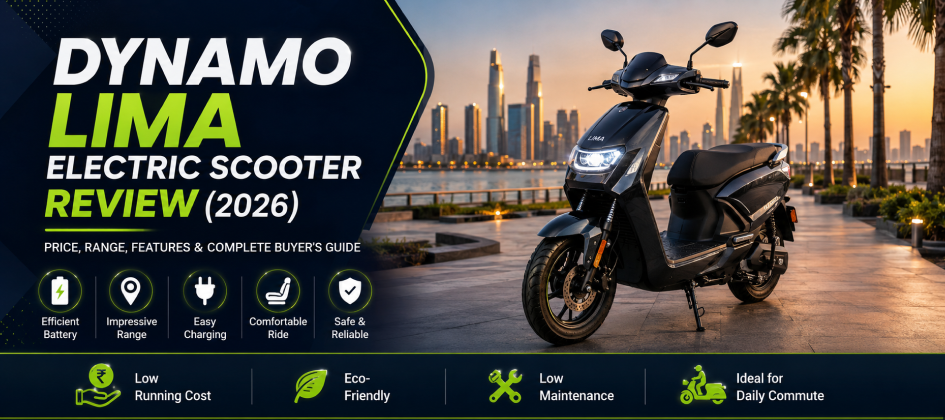 Dynamo Lima Electric Scooter Review (2026): Price, Range, Features & Complete Buyer's Guide
